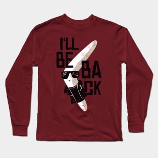 Boomerang Will Defiantly Be Back Long Sleeve T-Shirt